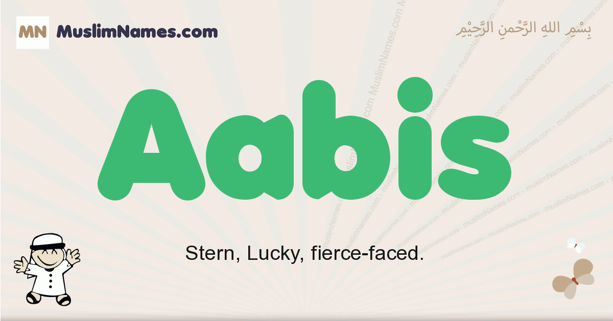 Aabis muslim boys name and meaning, islamic boys name Aabis
