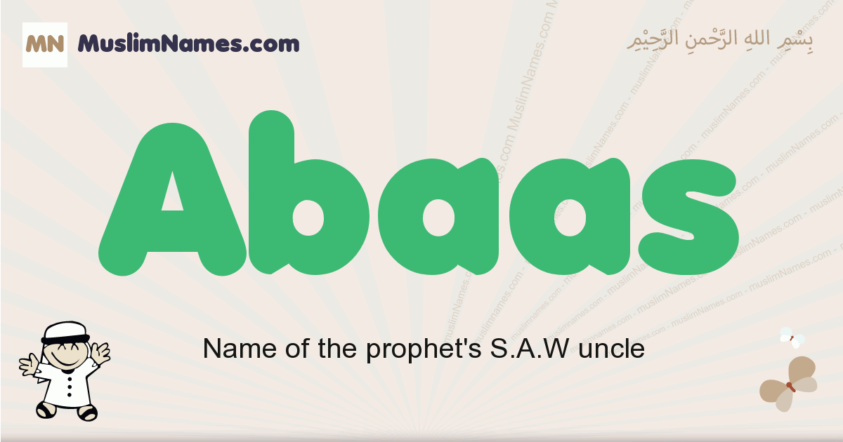 Abaas muslim boys name and meaning, islamic boys name Abaas