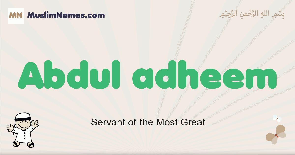 Abdul Adheem Meaning Of The Muslim Baby Name Abdul Adheem