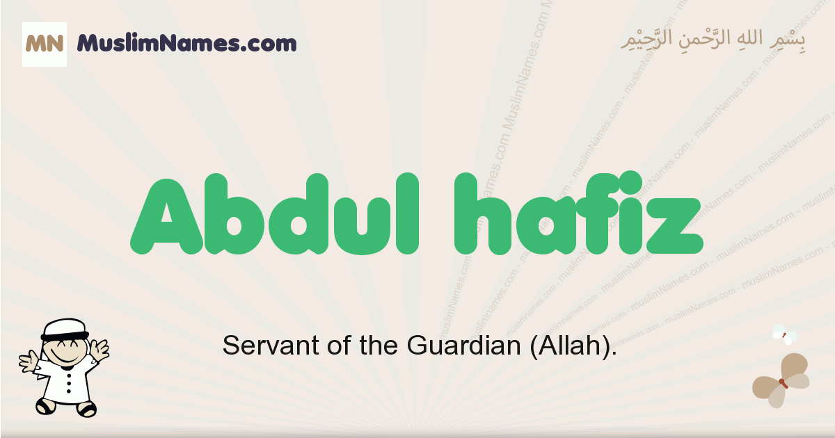 Abdul Hafiz Muslim Boys Name And Meaning Islamic Boys Name Abdul Hafiz abdul-hafiz-muslim-boys-name-and-meaning-islamic-boys-name-abdul-hafiz