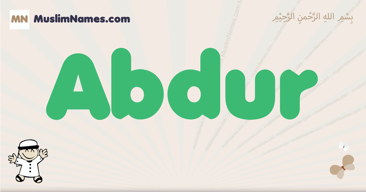 Abdur Muslim Boys Name And Meaning Islamic Boys Name Abdur abdur-muslim-boys-name-and-meaning-islamic-boys-name-abdur