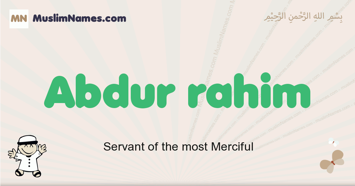 Abdur Rahim Meaning Of The Muslim Baby Name Abdur Rahim