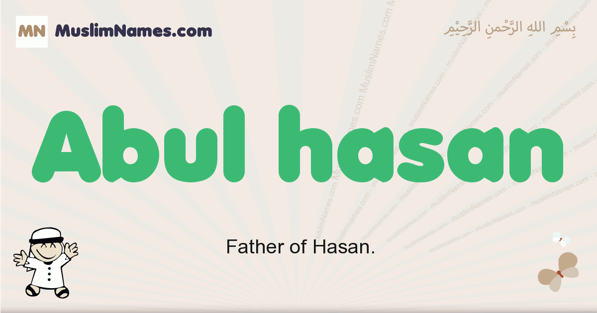 Abul Hasan muslim boys name and meaning, islamic boys name Abul Hasan