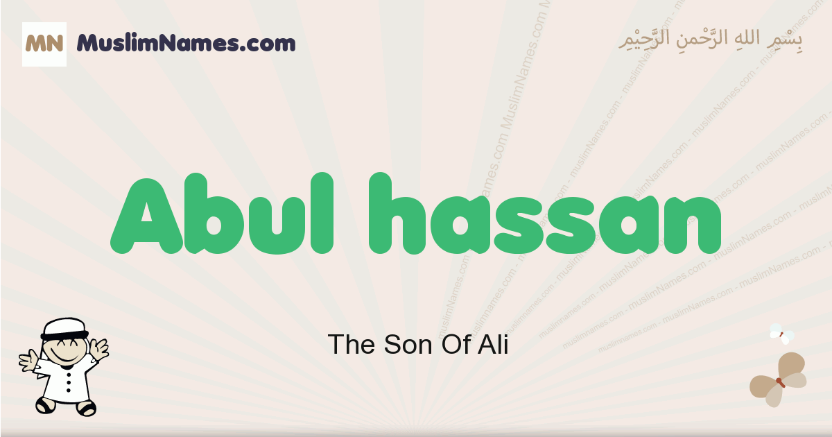 Abul Hassan Meaning Of The Muslim Baby Name Abul Hassan