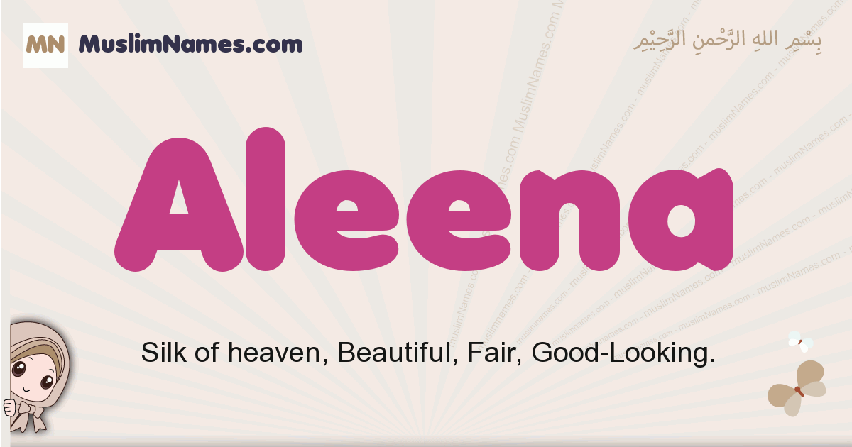 Aleena Meaning Arabic Muslim Name Aleena Meaning