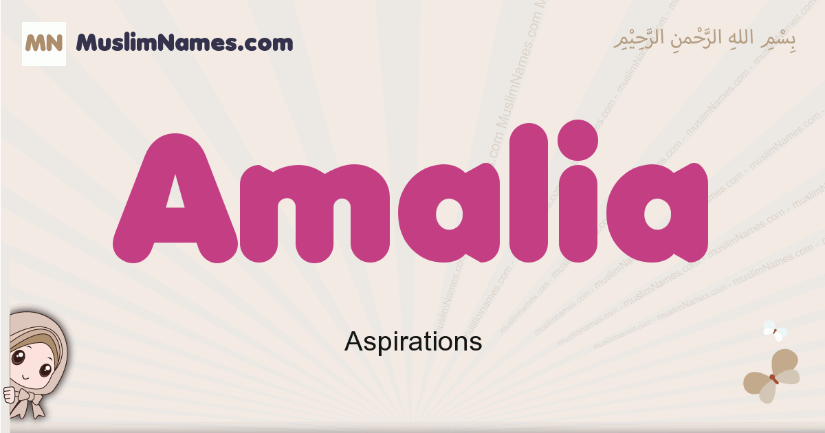 Amalia muslim girls name and meaning, islamic girls name Amalia