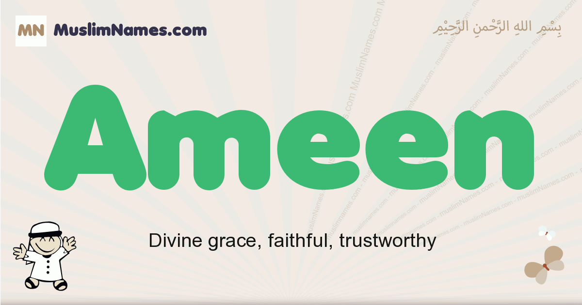 Ameen Meaning Of The Muslim Baby Name Ameen