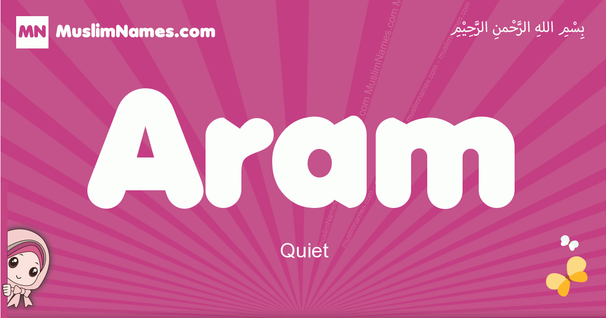 Aram Meaning Of The Muslim Baby Name Aram