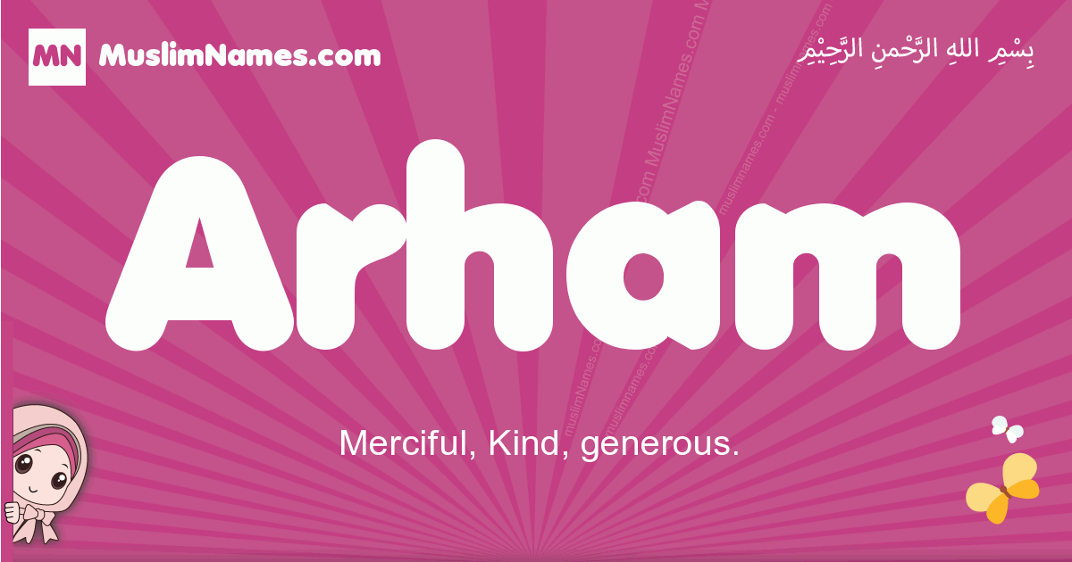 Arham Meaning Of The Muslim Baby Name Arham