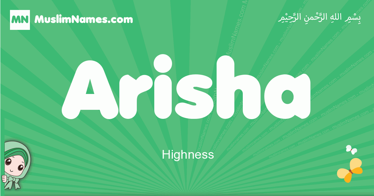 Arisha Meaning Of The Muslim Baby Name Arisha