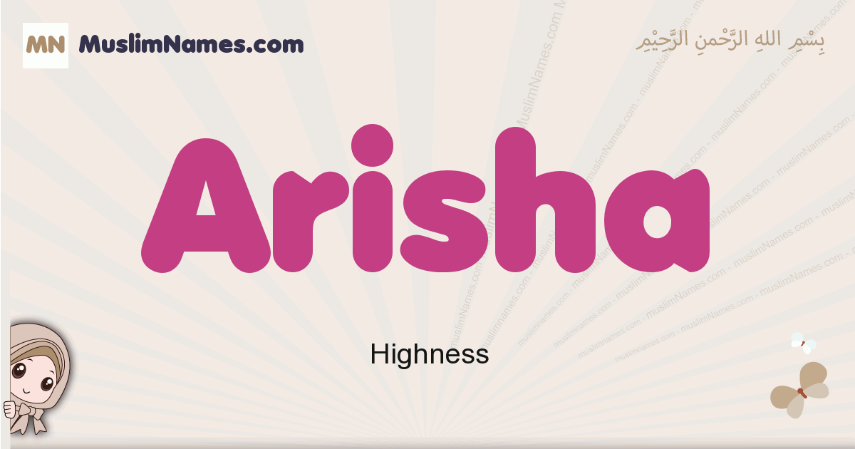 Arisha Meaning Of The Muslim Baby Name Arisha