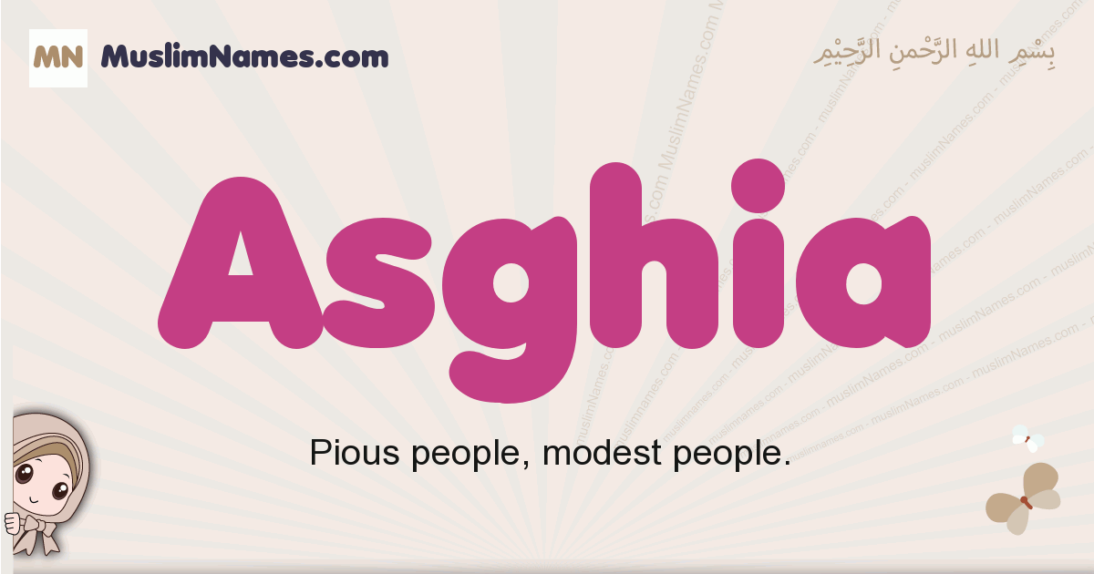 Asghia muslim girls name and meaning, islamic girls name Asghia