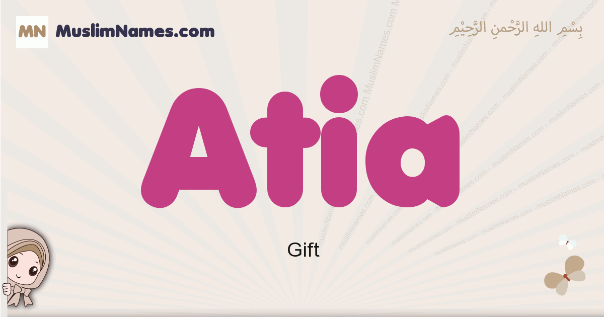 Atia Meaning Arabic Muslim Name Atia Meaning