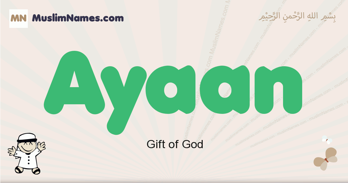 Ayaan Muslim Boys Name And Meaning Islamic Boys Name Ayaan