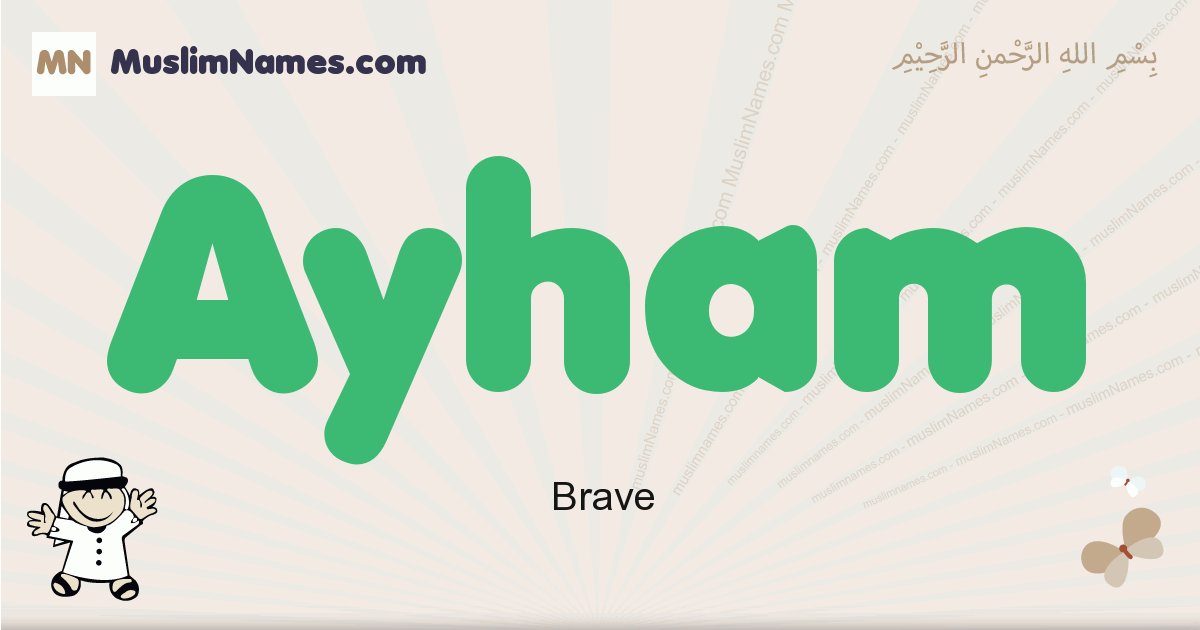 Ayham Meaning Of The Muslim Baby Name Ayham