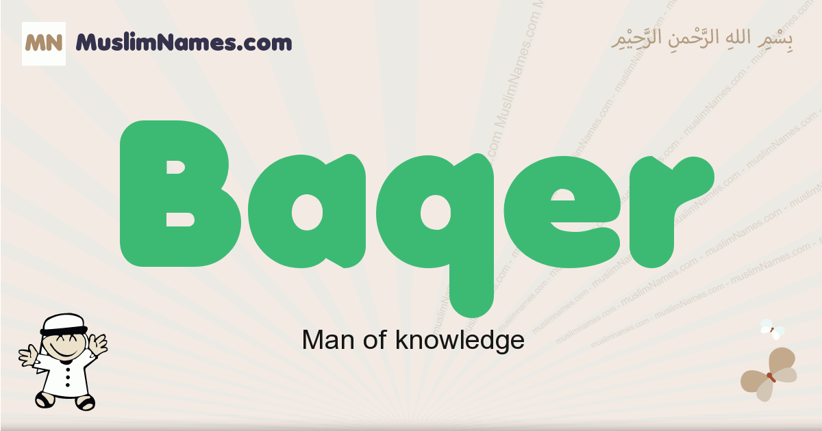 Baqer Meaning Of The Muslim Baby Name Baqer