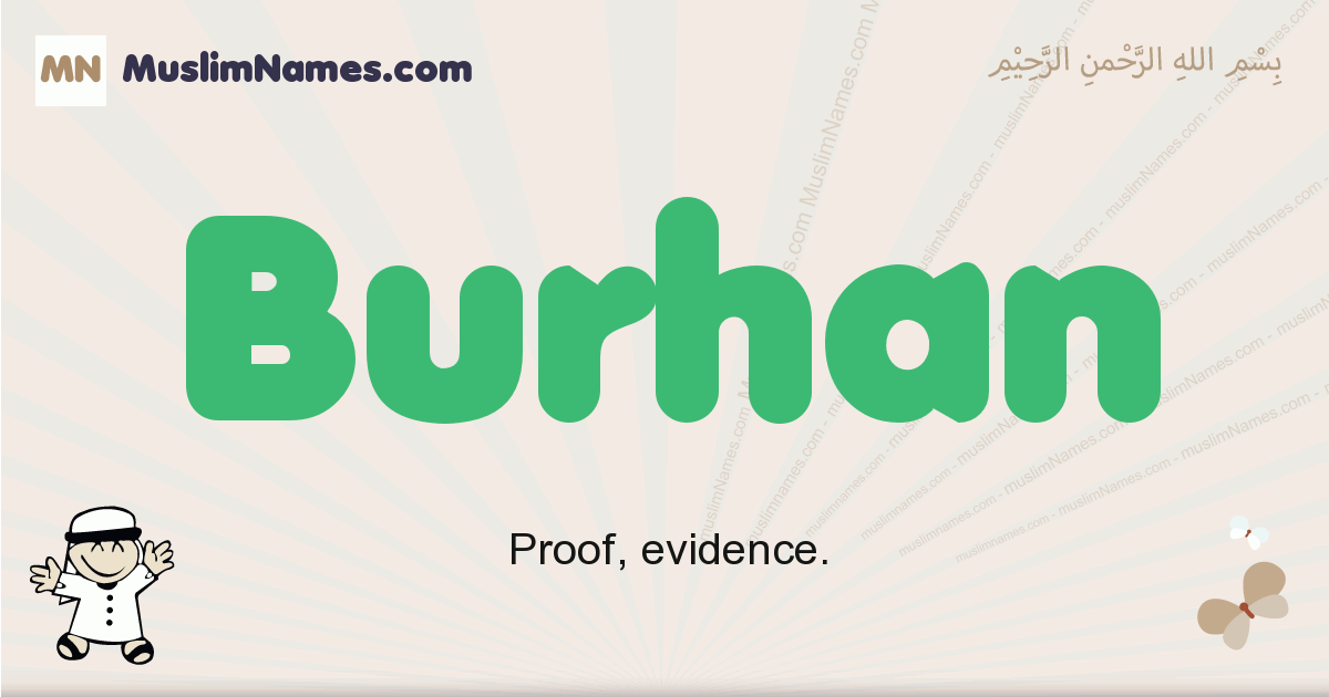 Burhan muslim boys name and meaning, islamic boys name Burhan
