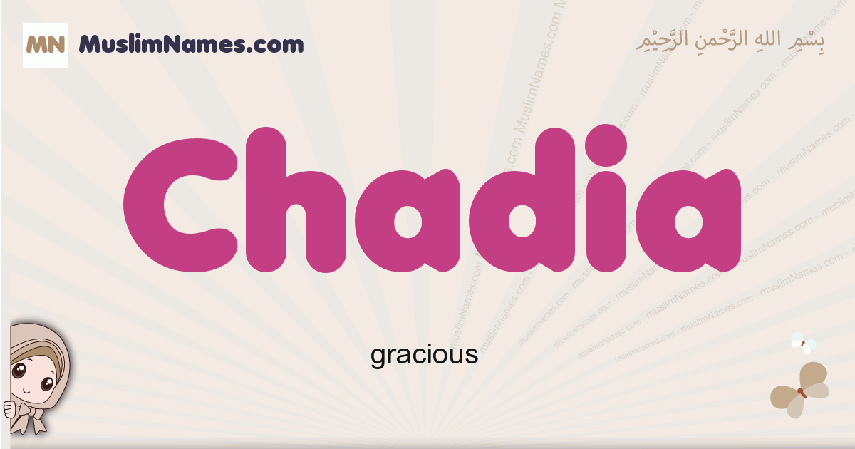 Chadia muslim girls name and meaning, islamic girls name Chadia