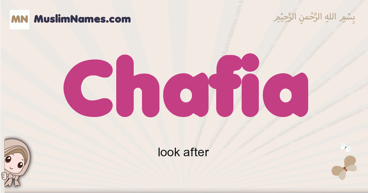 Chafia muslim girls name and meaning, islamic girls name Chafia