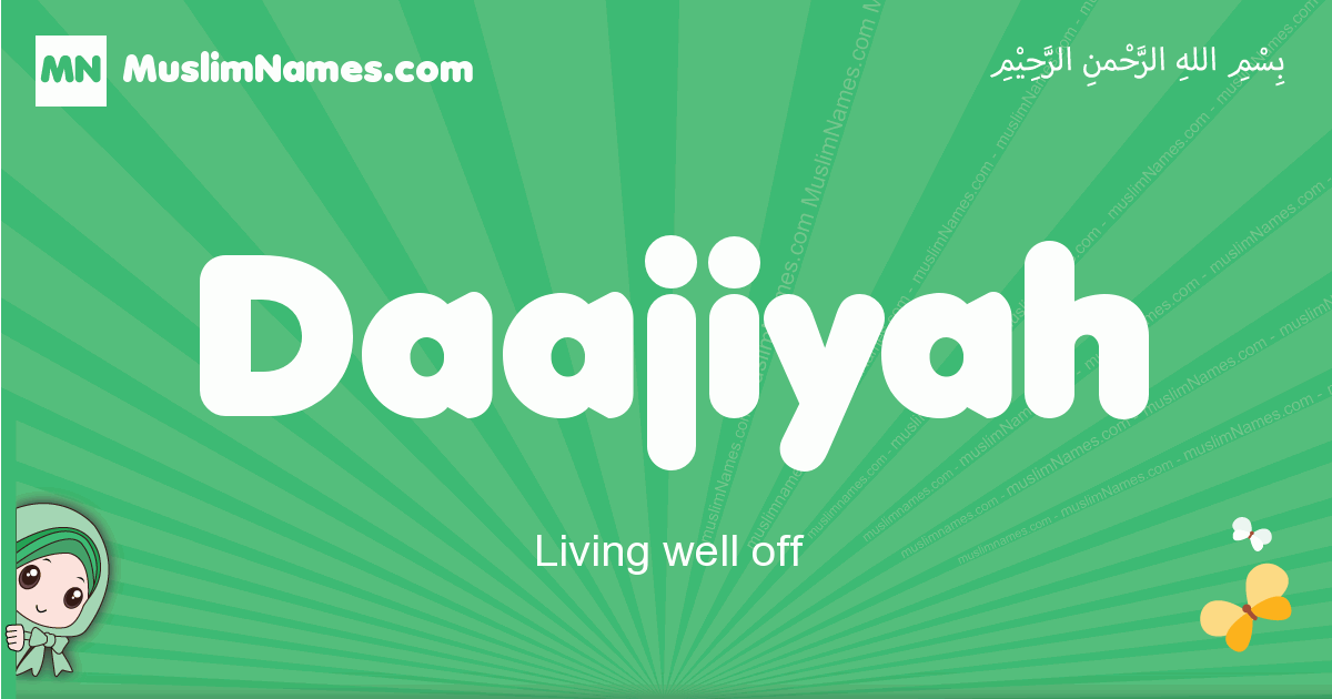 Daajiyah Meaning Of The Muslim Baby Name Daajiyah