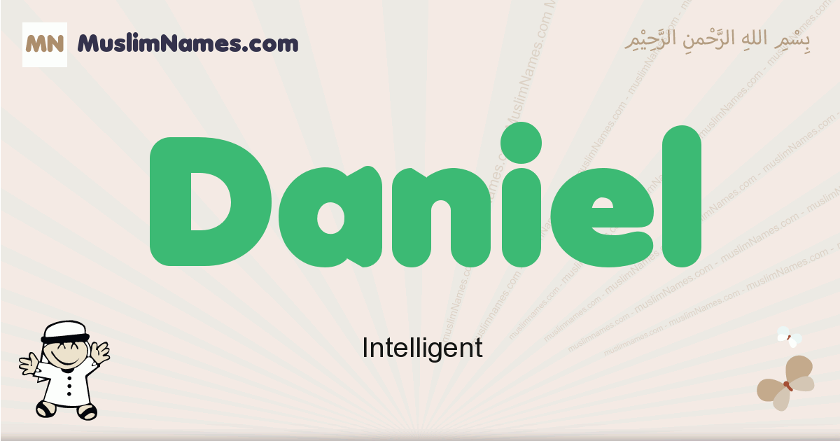 Daniel - Meaning of the Muslim baby name Daniel