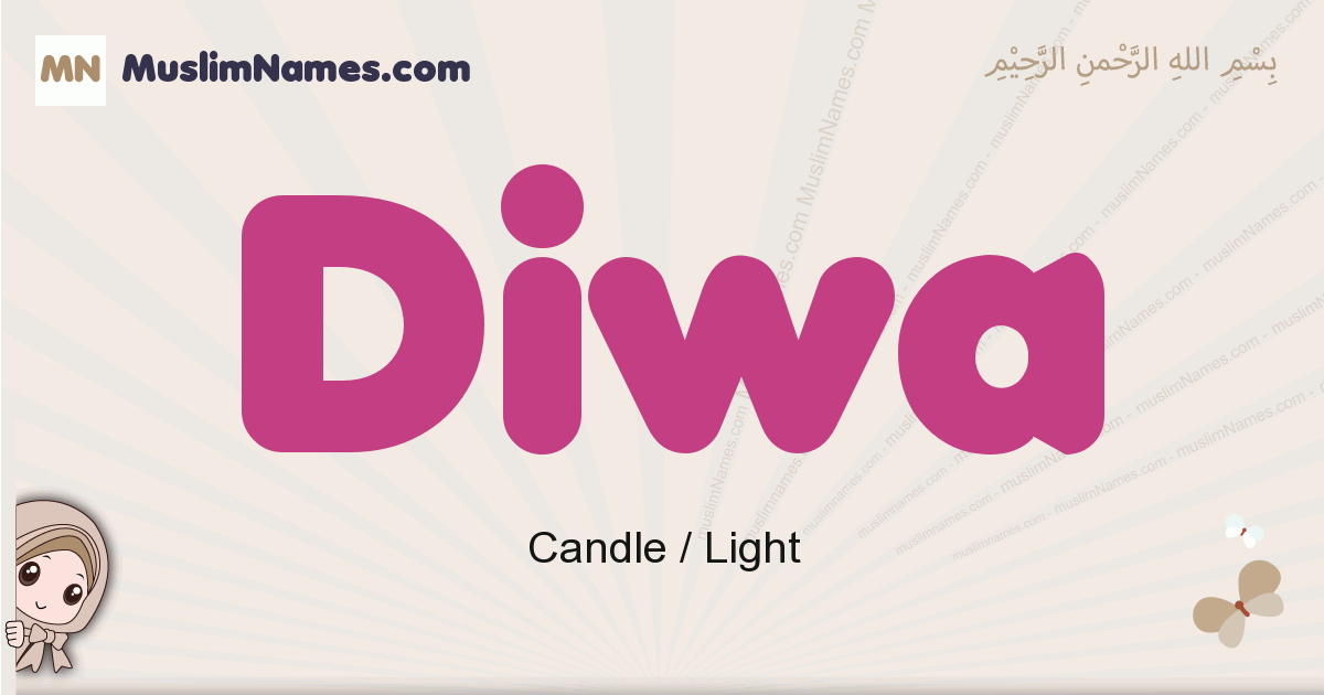Diwa - Meaning of the Muslim baby name Diwa