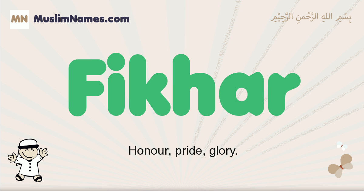 Fikhar muslim boys name and meaning, islamic boys name Fikhar