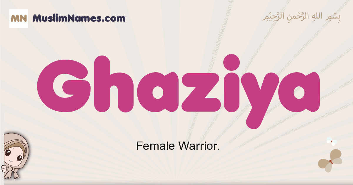Ghaziya muslim girls name and meaning, islamic girls name Ghaziya