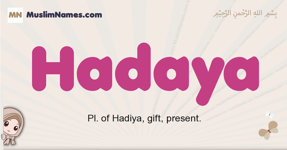 Hadaya muslim boys name and meaning, islamic boys name Hadaya