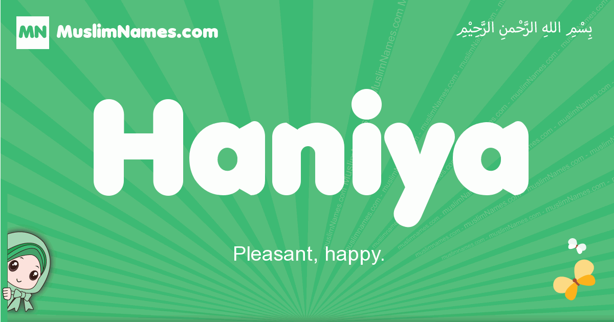 Haniya Meaning Of The Muslim Baby Name Haniya