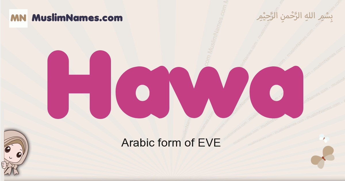 Hawa Meaning Arabic Muslim Name Hawa Meaning