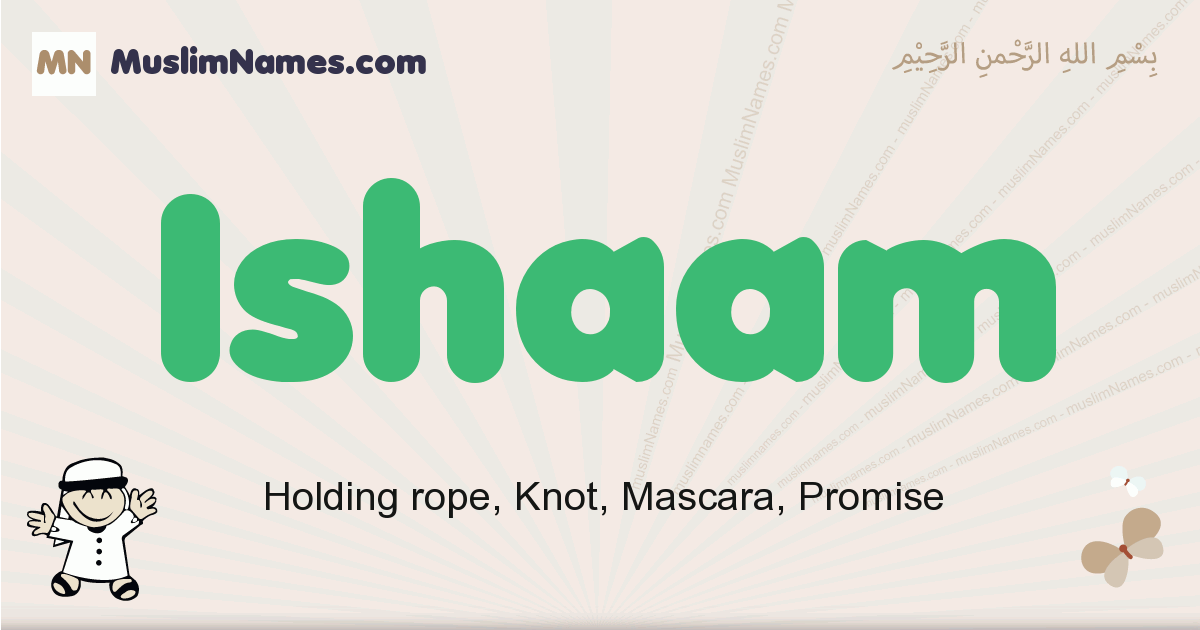 Ishaam muslim boys name and meaning, islamic boys name Ishaam