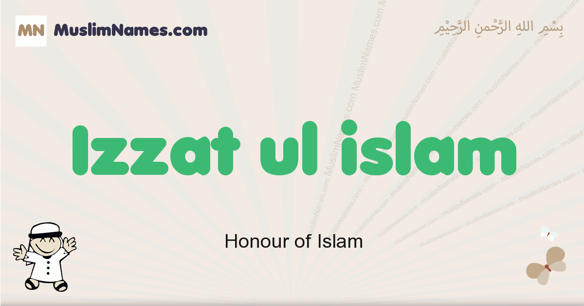 Izzat Ul Islam muslim boys name and meaning, islamic boys name Izzat Ul ...