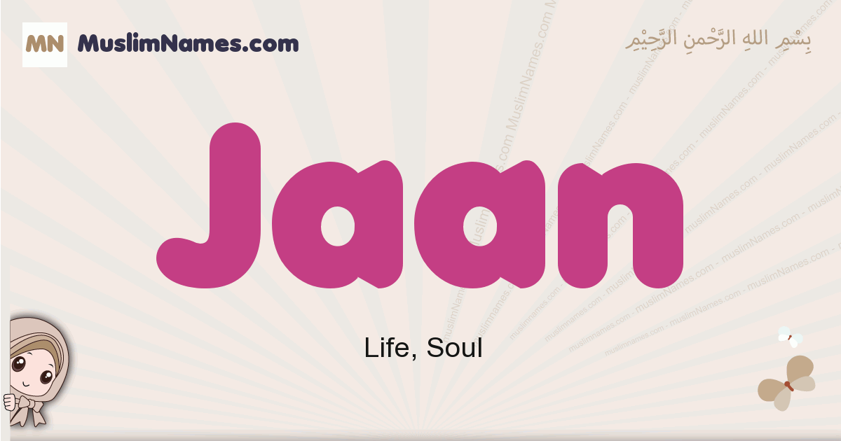 Jaan muslim boys name and meaning, islamic boys name Jaan
