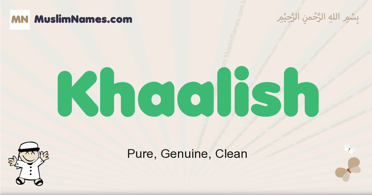 Khaalish Meaning Of The Muslim Baby Name Khaalish