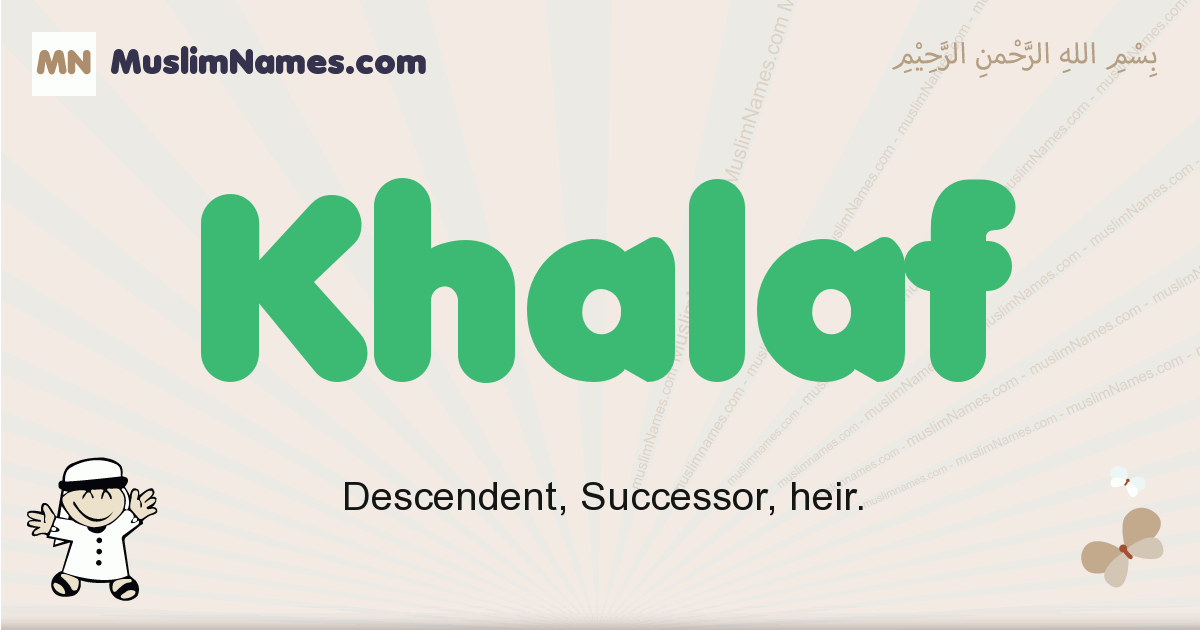 Khalaf Meaning Of The Muslim Baby Name Khalaf