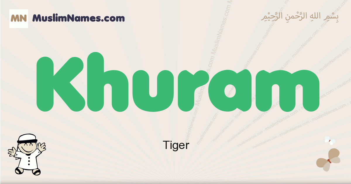 Khuram Meaning Of The Muslim Baby Name Khuram