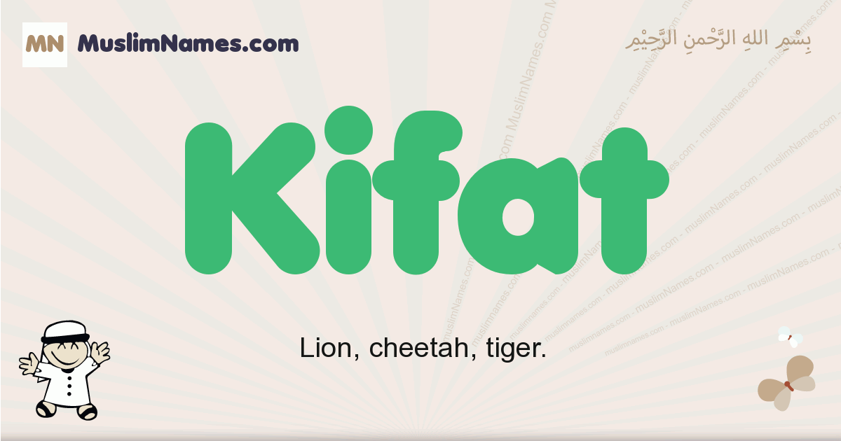 Kifat Meaning Of The Muslim Baby Name Kifat