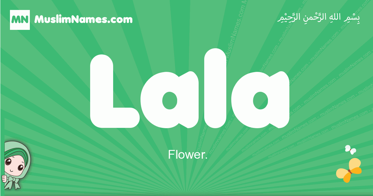 Lala Meaning Of The Muslim Baby Name Lala