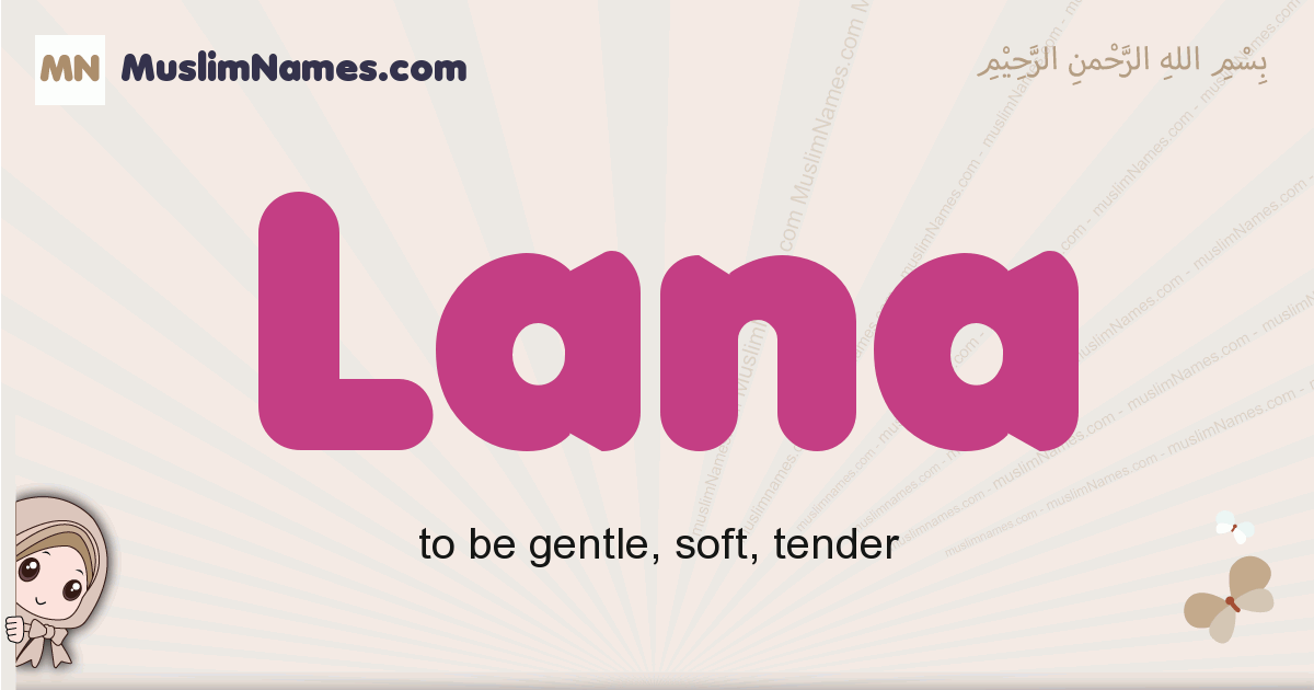 Lana Meaning Arabic Muslim Name Lana Meaning