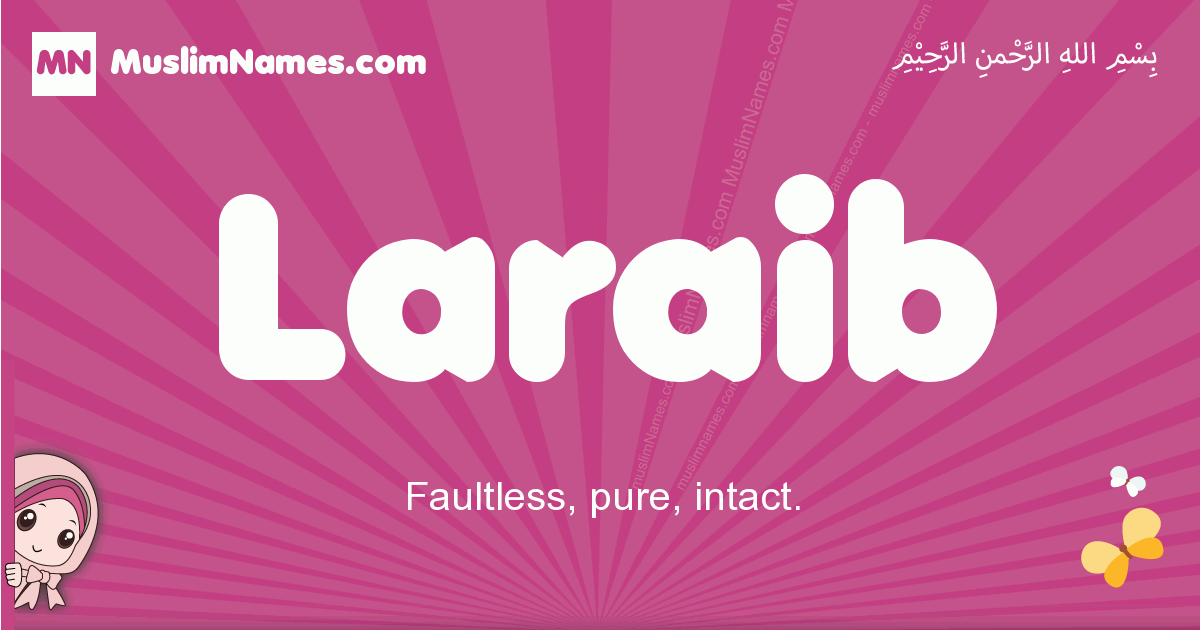 Laraib Meaning Of The Muslim Baby Name Laraib