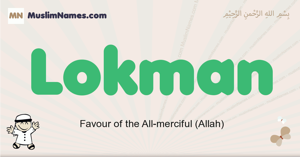 Lokman Meaning Of The Muslim Baby Name Lokman