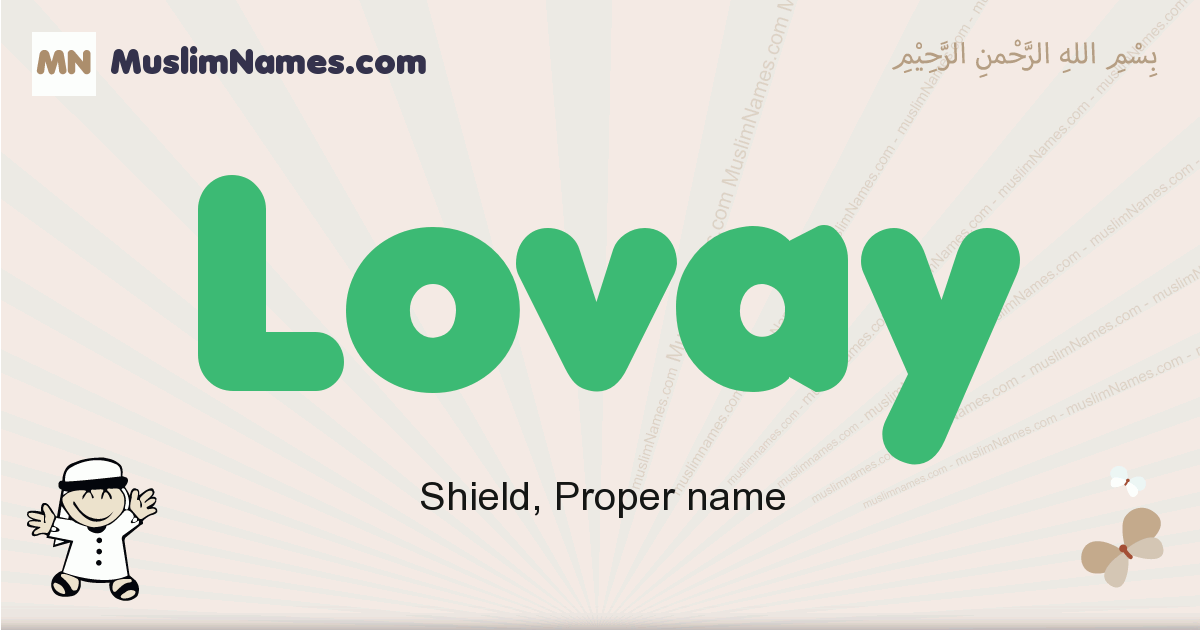 Lovay muslim boys name and meaning, islamic boys name Lovay