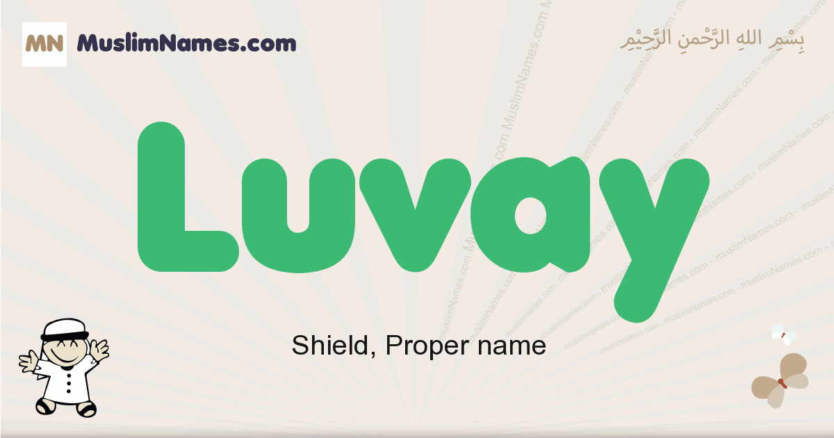 Luvay muslim boys name and meaning, islamic boys name Luvay