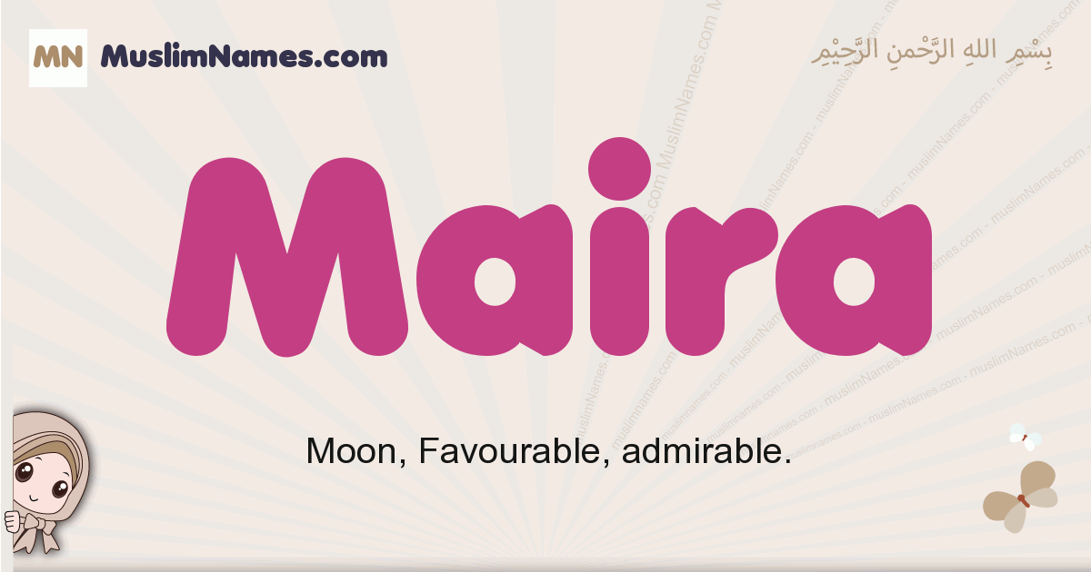 Maira Meaning Arabic Muslim Name Maira Meaning