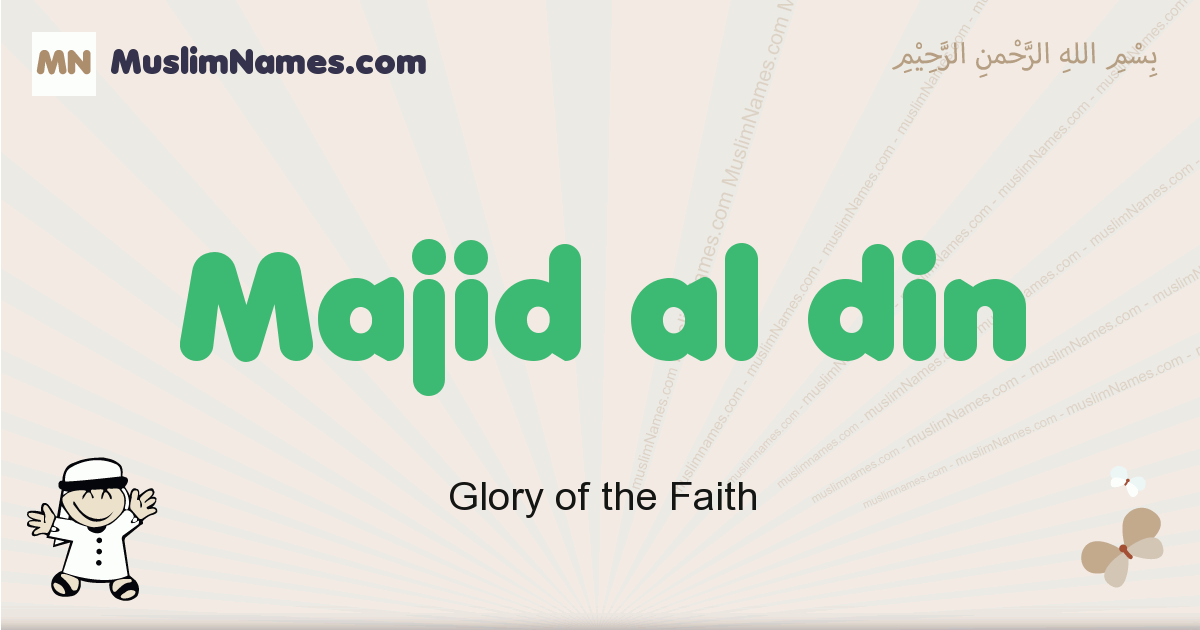 Majid Al Din muslim boys name and meaning, islamic boys name Majid Al Din
