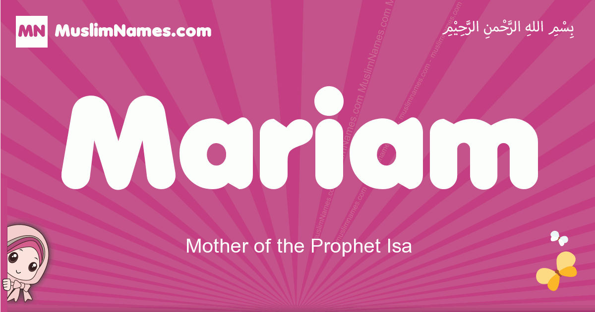 Mariam Meaning Of The Muslim Baby Name Mariam