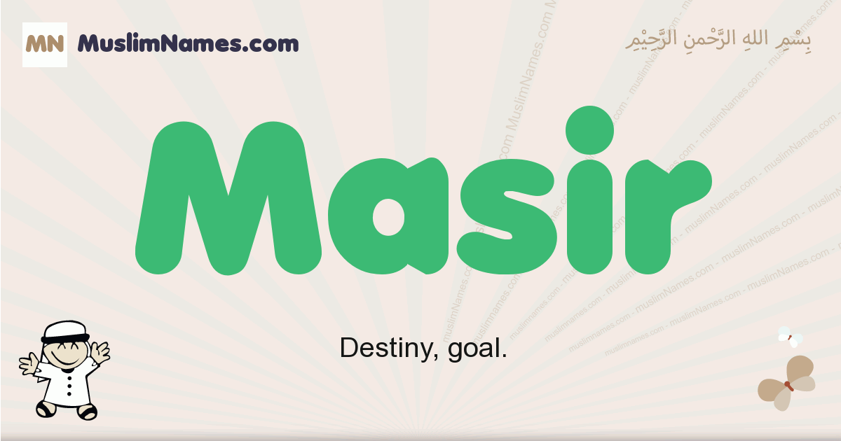 Masir Meaning Of The Muslim Baby Name Masir