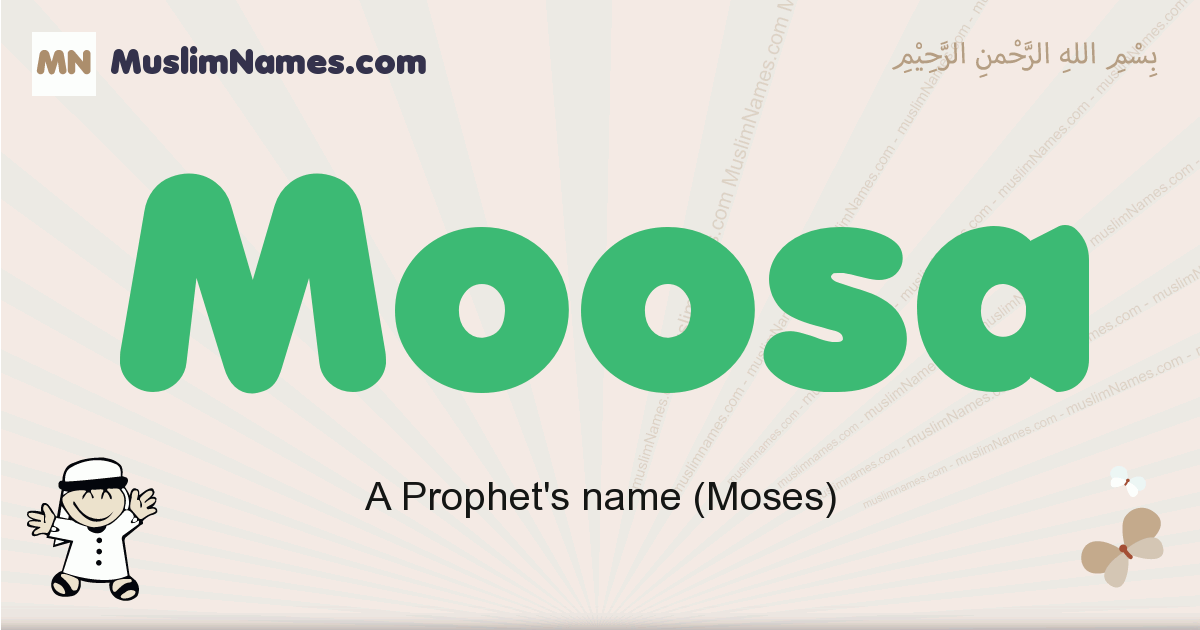 Moosa Meaning Of The Muslim Baby Name Moosa