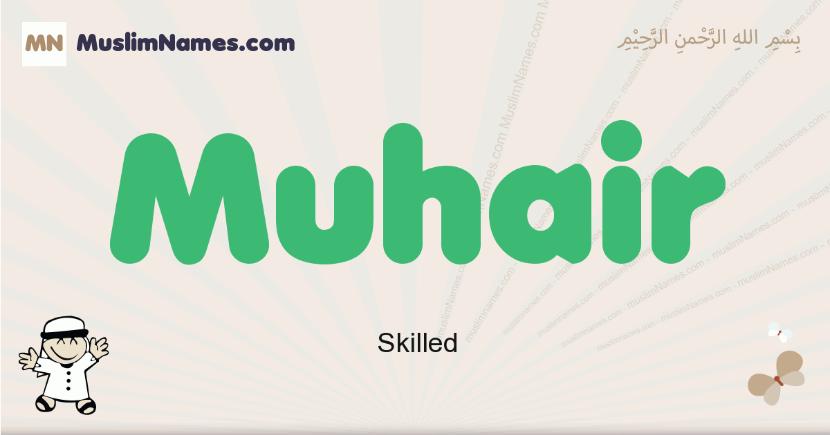 Muhair Meaning Of The Muslim Baby Name Muhair